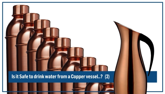 is_it_safe_to_drink_water_from_a_copper_vessel_2
